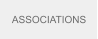 ASSOCIATIONS